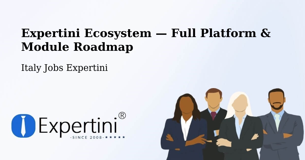 Expertini Ecosystem — Full Platform & Module Roadmap – Borgo Pace