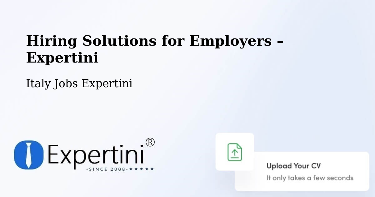 Hiring Solutions for Employers in Borgo Pace - Borgo Pace, Italy Jobs Expertini