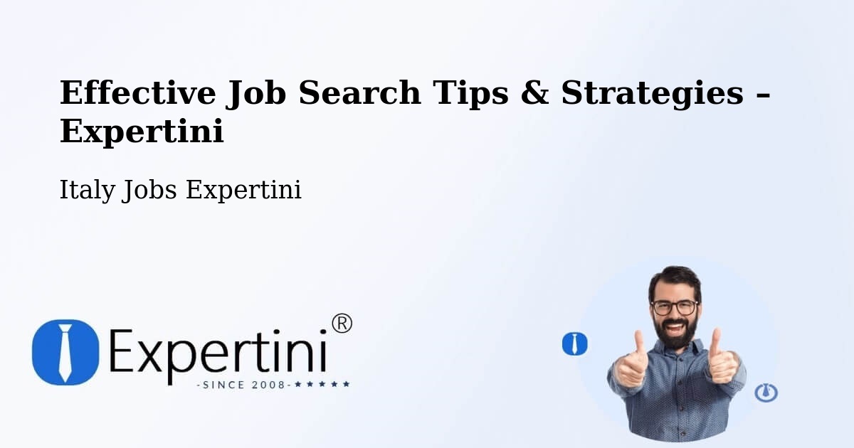 Job Search Tips & Strategies for Job Seekers – Borgo Pace - Borgo Pace, Italy Jobs Expertini