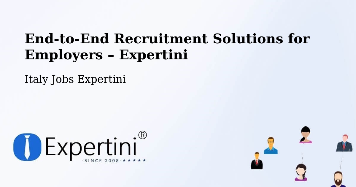 Recruitment Solutions for Employers – Borgo Pace - Borgo Pace, Italy Jobs Expertini